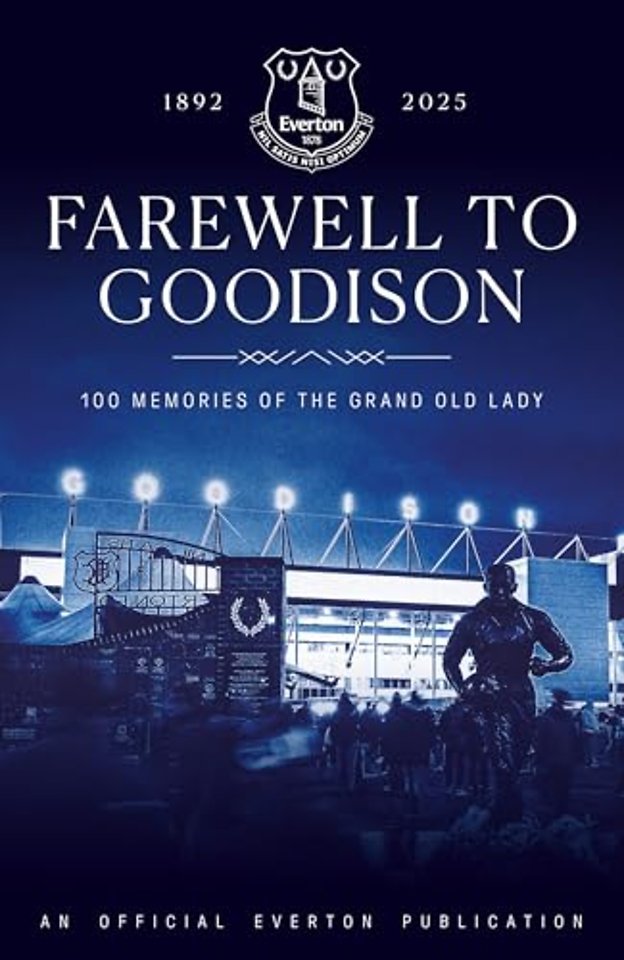 Farewell to Goodison