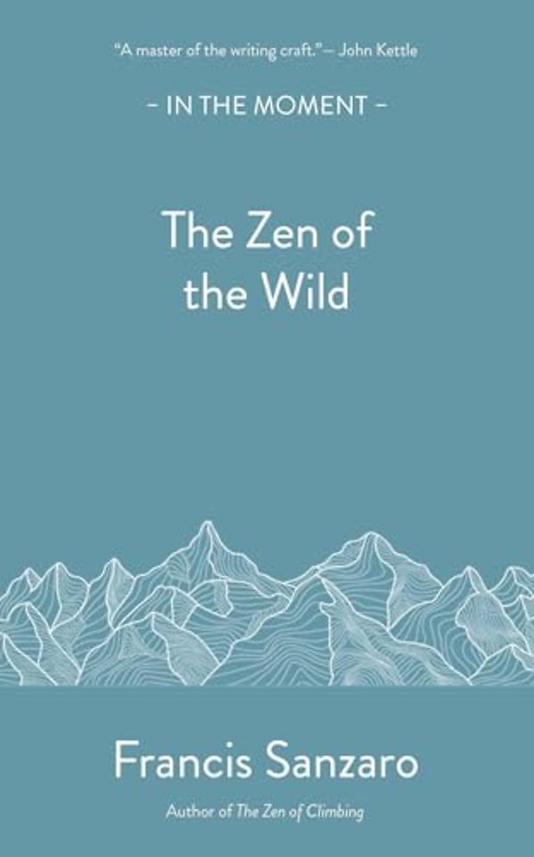 The Zen of the Wild