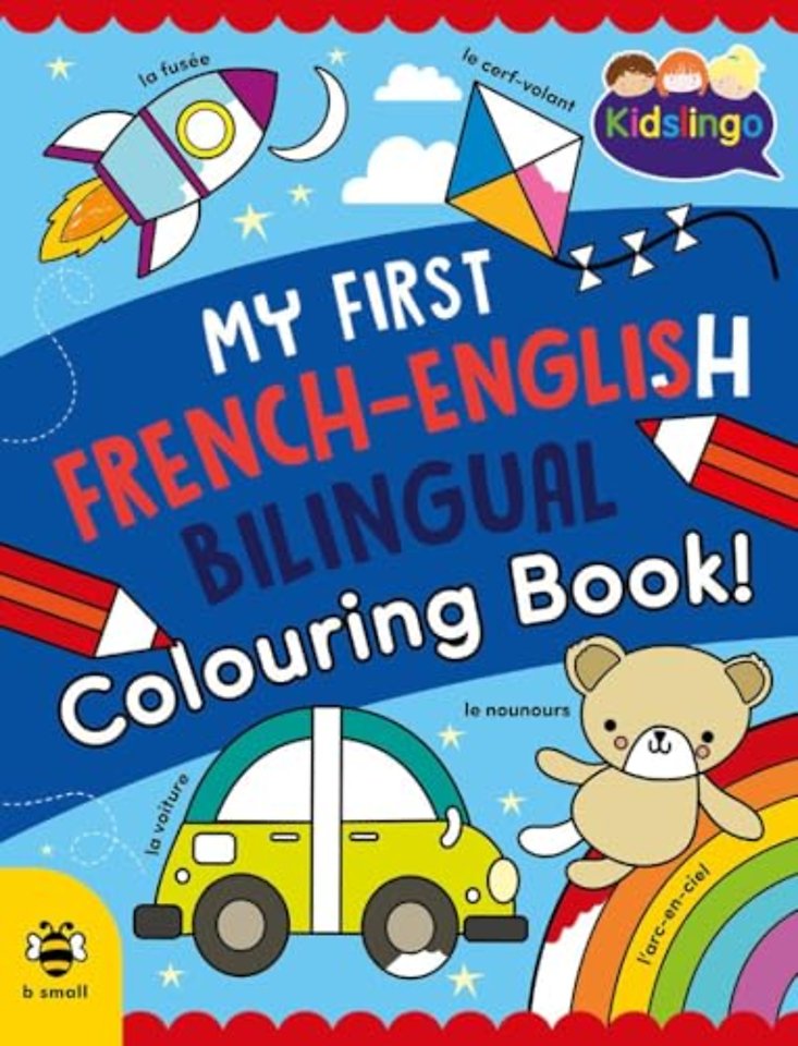 My First French-English Bilingual Colouring Book