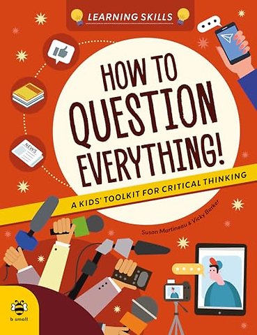 How to Question Everything