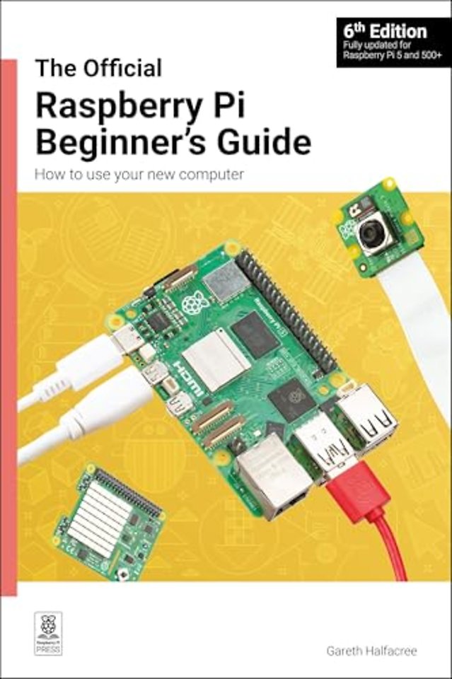 The Official Raspberry Pi Beginner's Guide