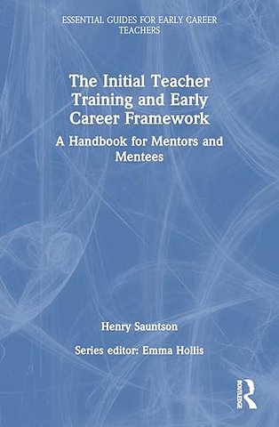 The Initial Teacher Training and Early Career Framework