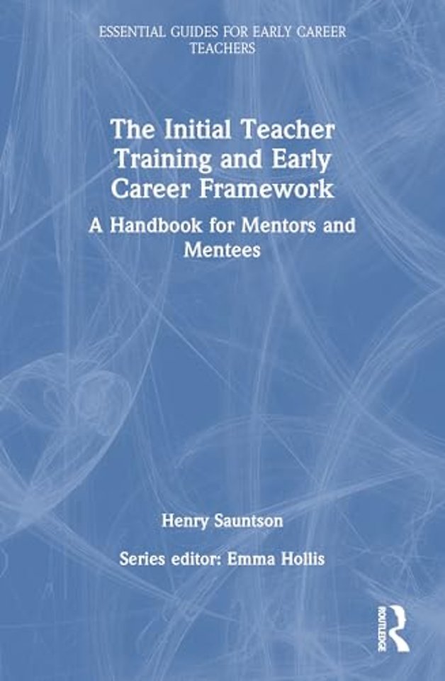 The Initial Teacher Training and Early Career Framework