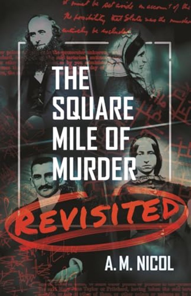 The Square Mile of Murder Revisited