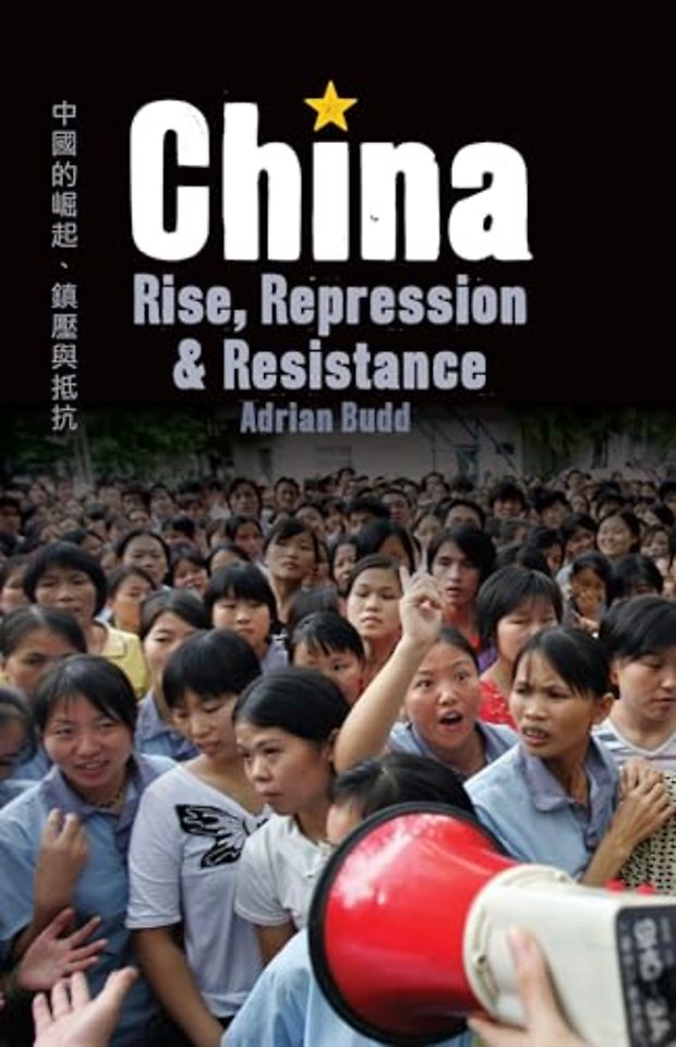 China: Rise, Repression & Resistance