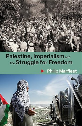 Palestine, Imperialism and the Struggle for Freedom