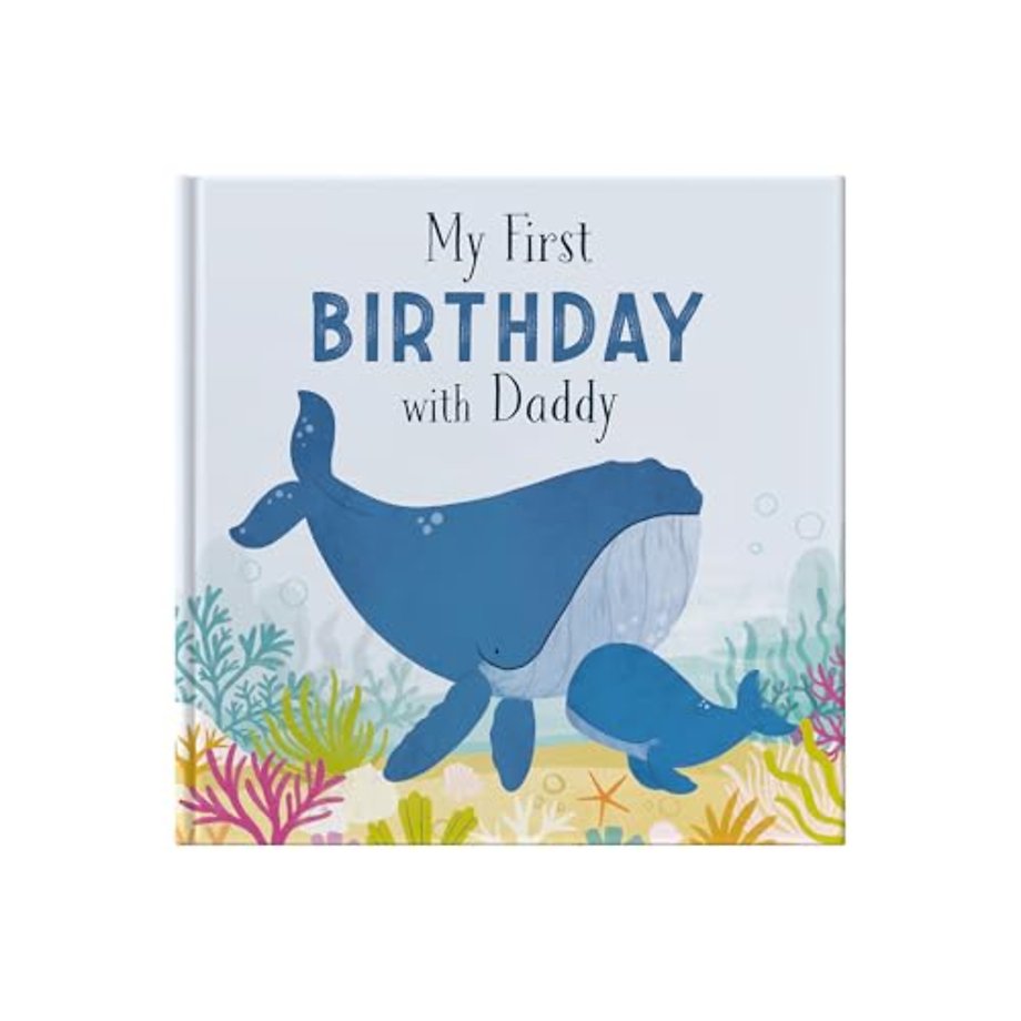 My First Birthday With Daddy