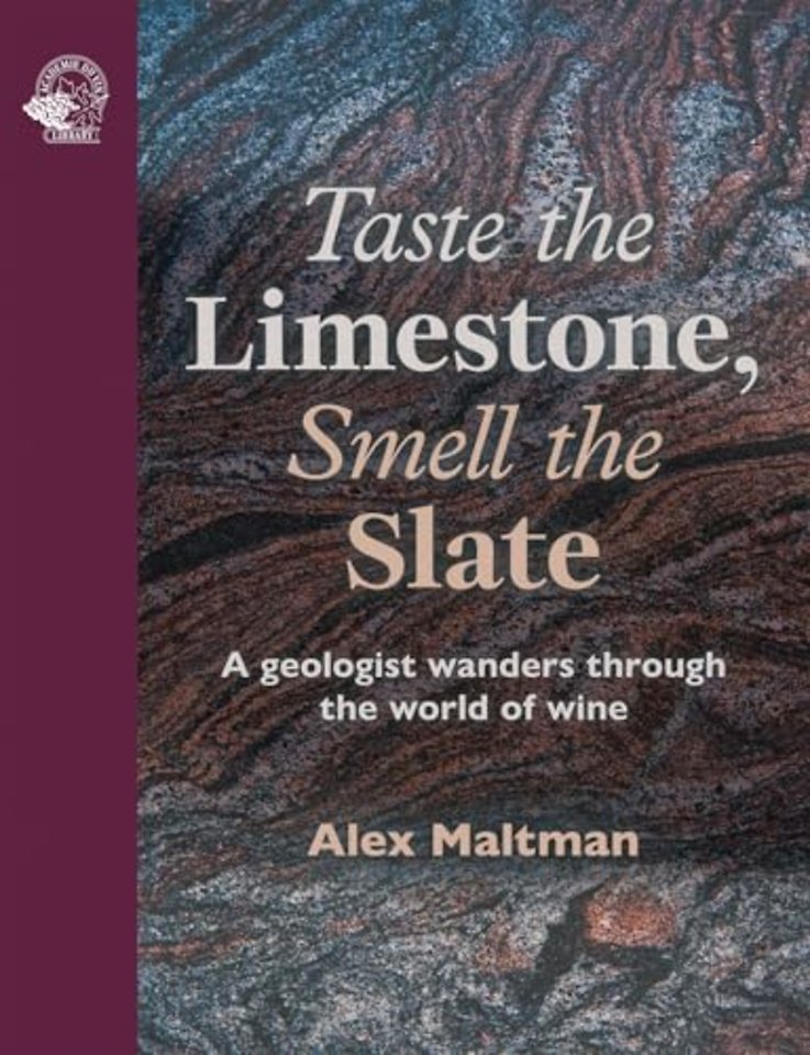Taste the Limestone, Smell the Slate