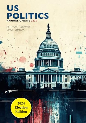 US POLITICS ANNUAL UPDATE 2025