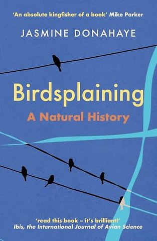 Birdsplaining