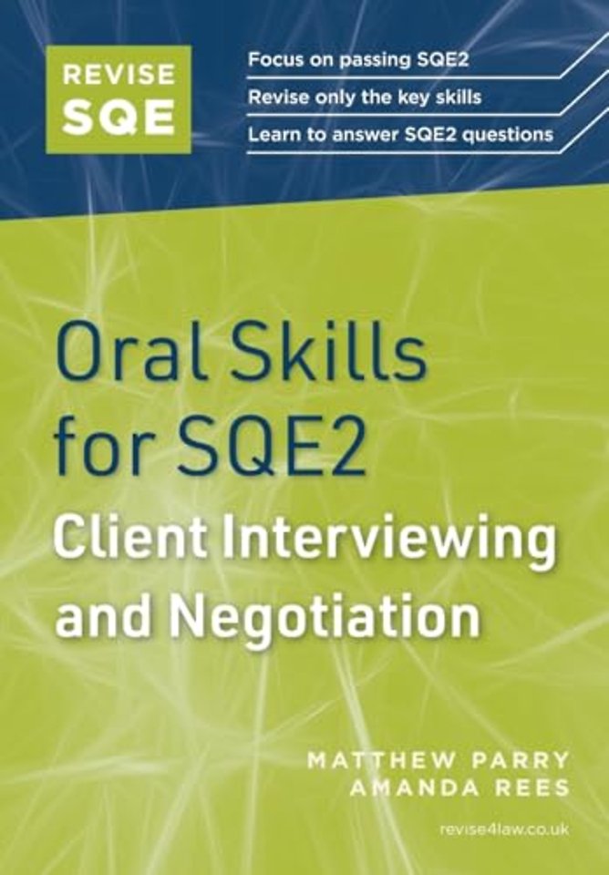 Revise SQE Oral Skills for SQE2: Client Interviewing and Negotiation