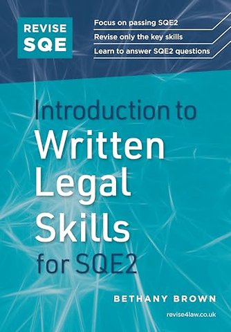 Revise SQE Introduction to Written Legal Skills for SQE2