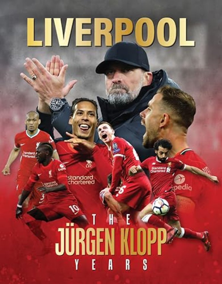 Liverpool - The Jurgen Klopp Years
