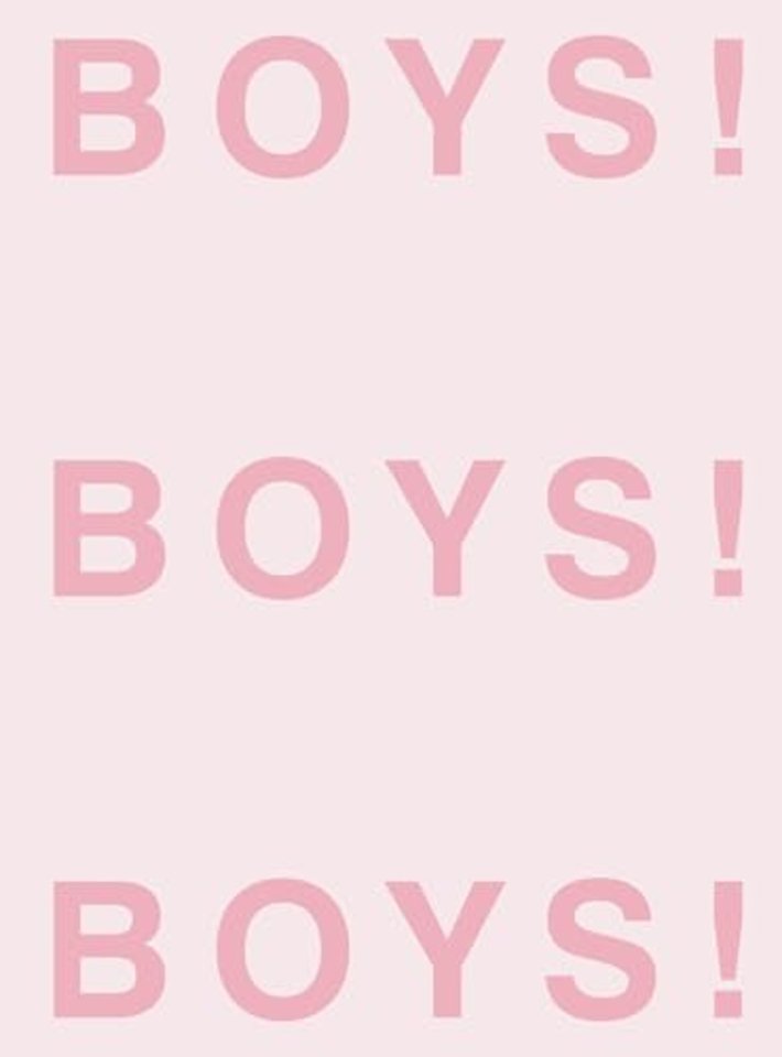 Boys! Boys! Boys!
