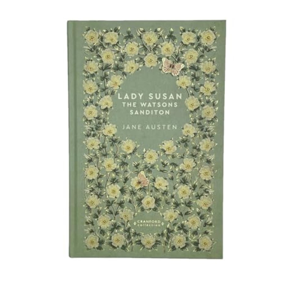 Lady Susan . the Watsons. Sanditon