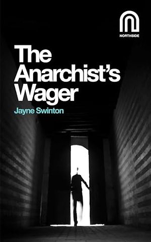 The Anarchist's Wager