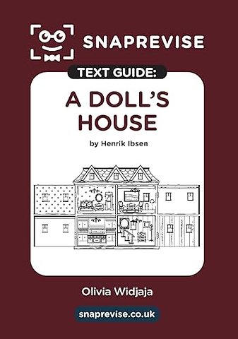 SnapRevise A Doll's House Text Guide for English Literature