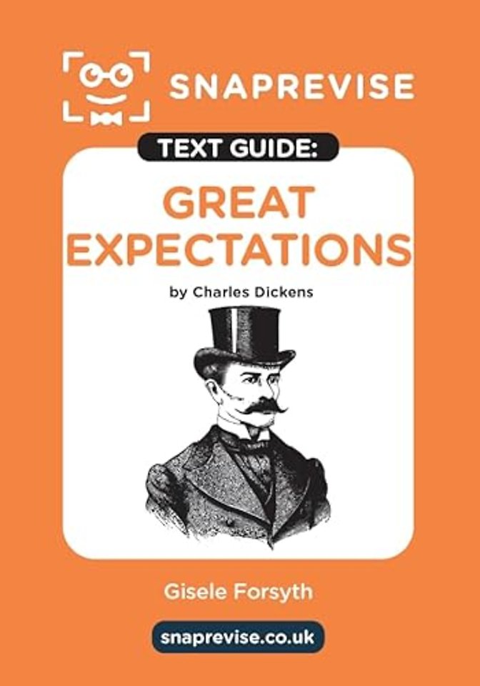 SnapRevise Great Expectations Text Guide for English Literature