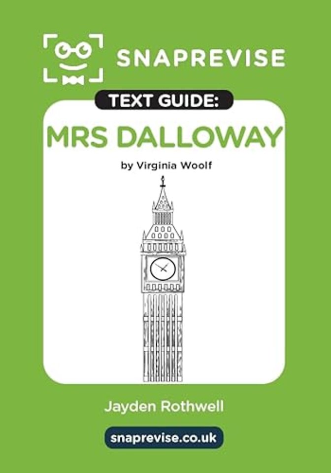 SnapRevise Mrs Dalloway Text Guide for English Literature