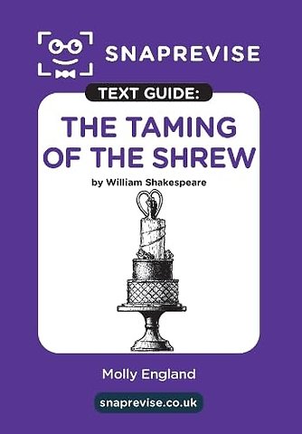 The Taming of the Shrew by William Shakespeare Text Guide