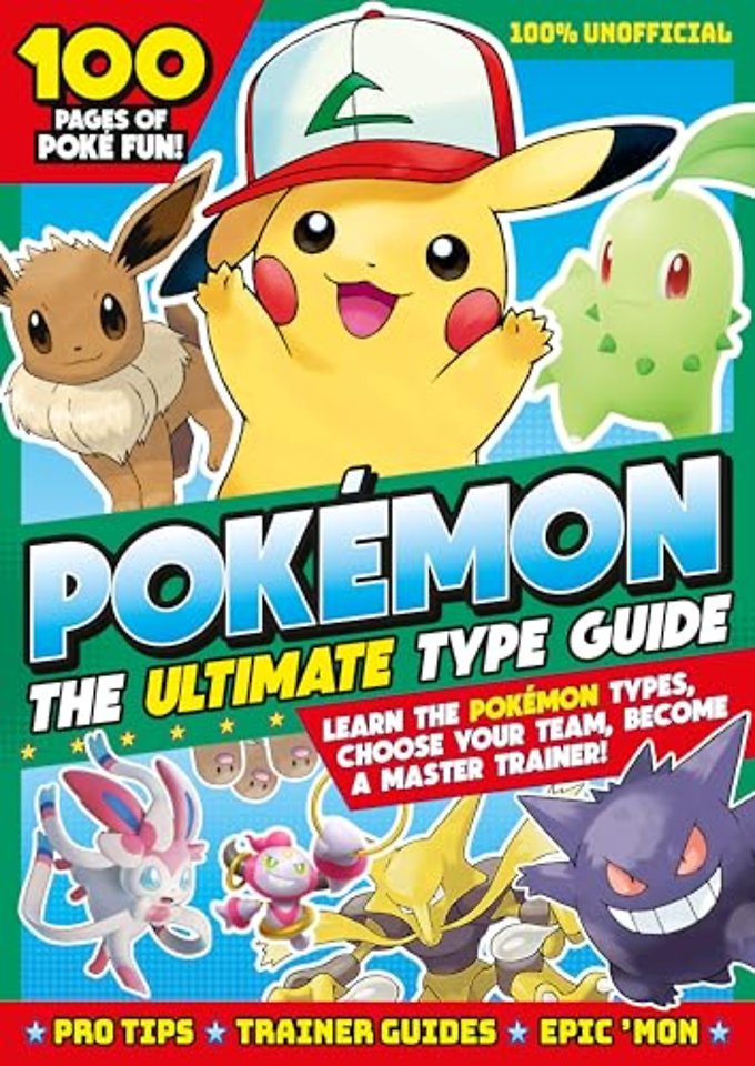 Pokemon The Ultimate Type Guide