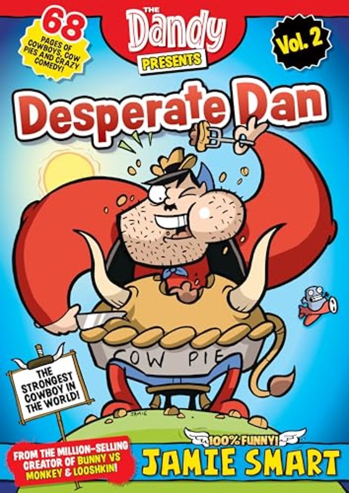 Dandy Presents: Desperate Dan by Jamie Smart vol. 2
