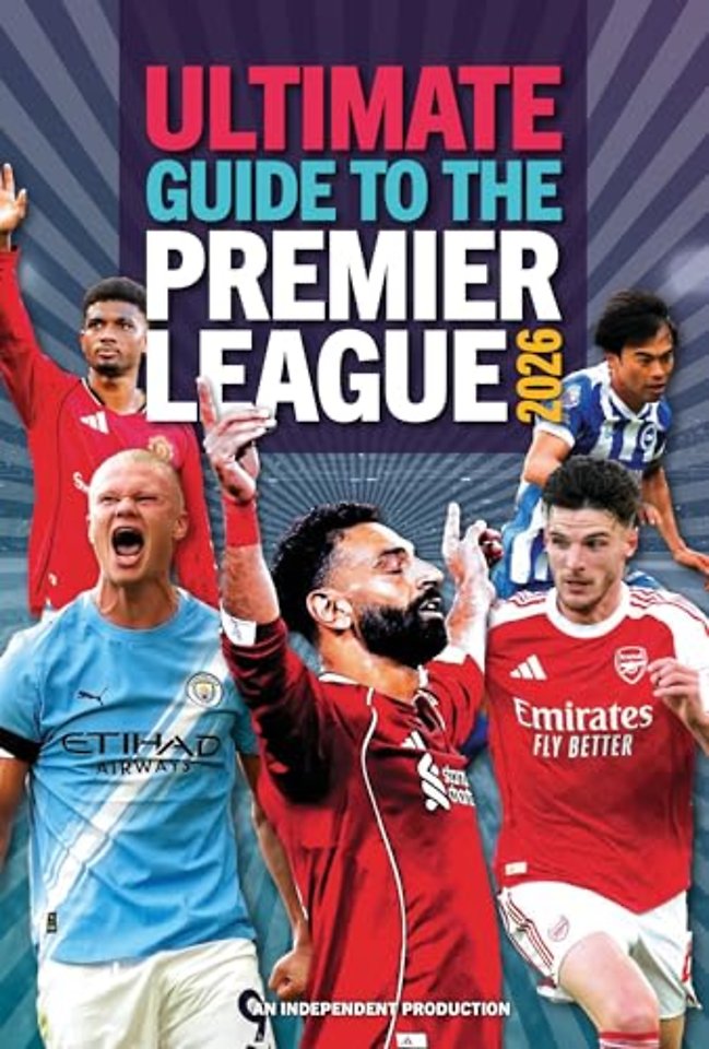 Ultimate Guide to the Premier League 2026