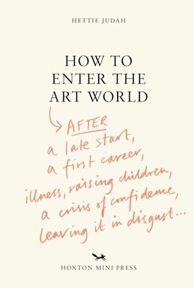 How to Enter the Art World...