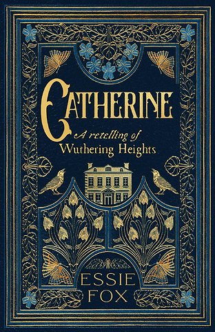 Catherine: A Retelling of Wuthering Heights