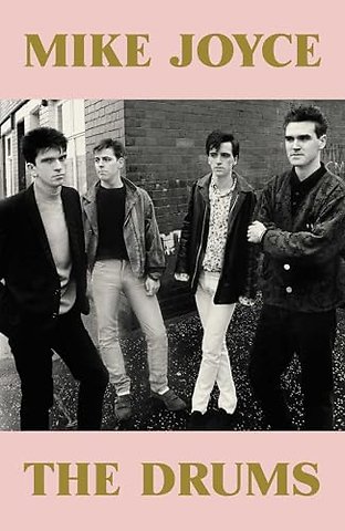 Mike Joyce - The Drums
