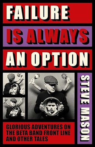Failure is Always An Option