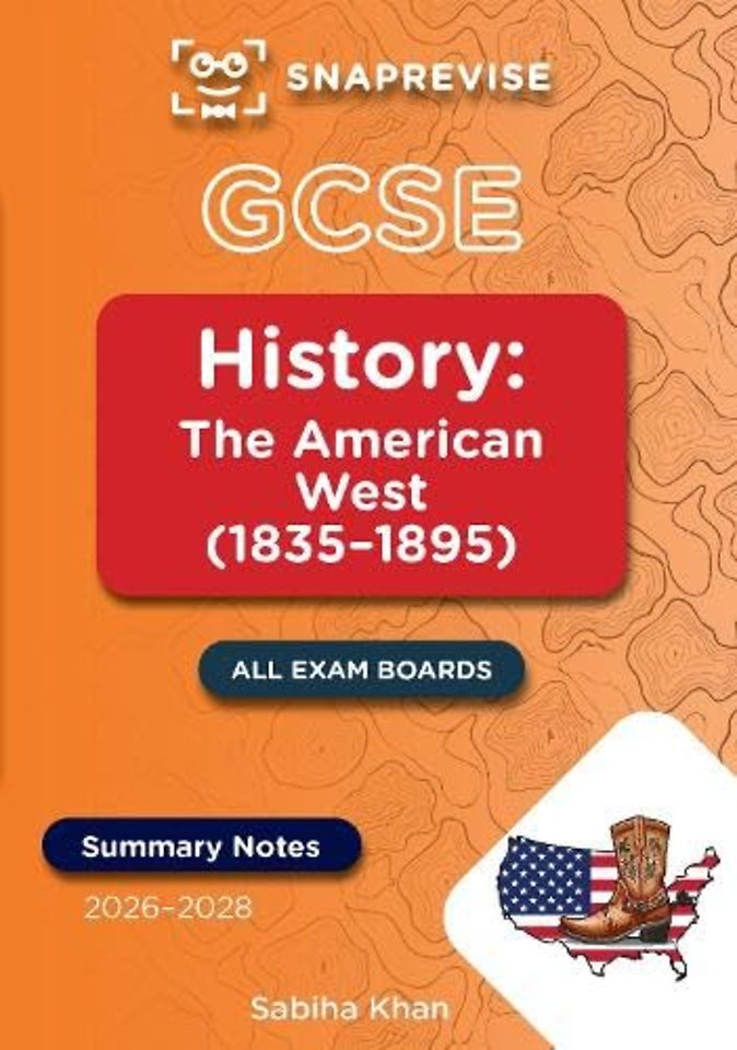 SnapRevise GCSE History Summary Notes: The American West