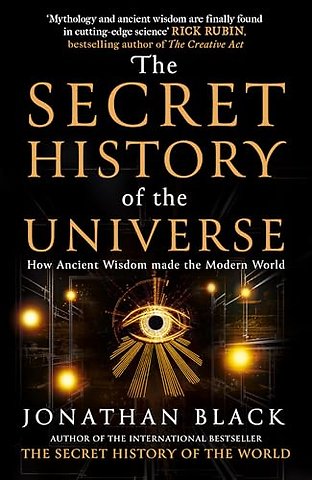 The Secret History of the Universe