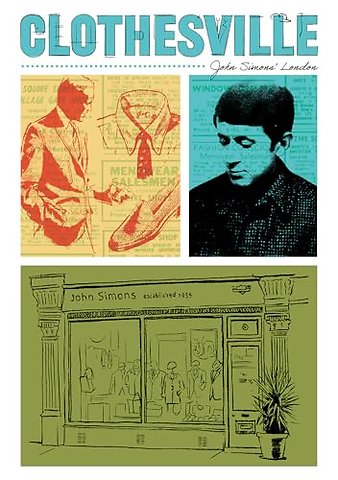 Clothesville: John Simons' London