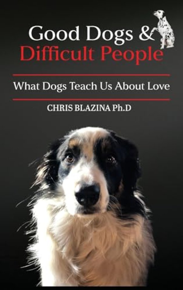 Good Dogs and Difficult People