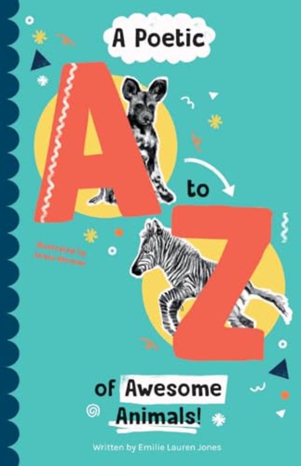 A Poetic A-Z of Awesome Animals!