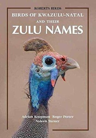 Birds of KwaZulu-Natal and Their Zulu Names