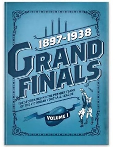 Grand Finals Volume 1: 1897-1938