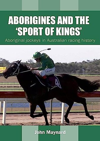 Aborigines and the 'Sport of Kings'
