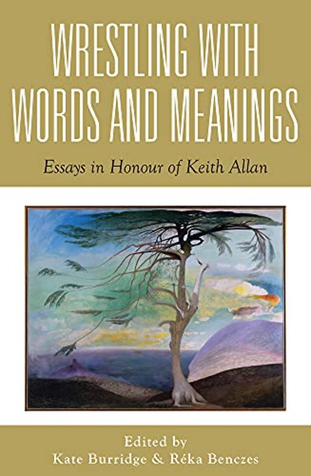 Wrestling with Words and Meanings