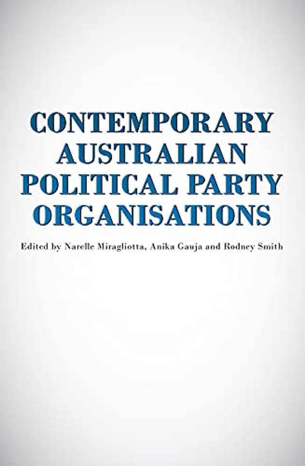 Contemporary Australian Political Party Organisation