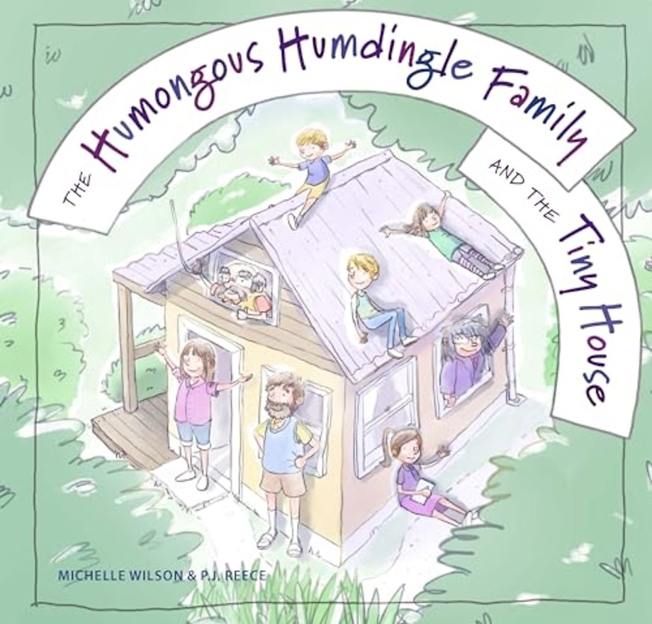 The Humongous Humdingle Family And The Tiny House