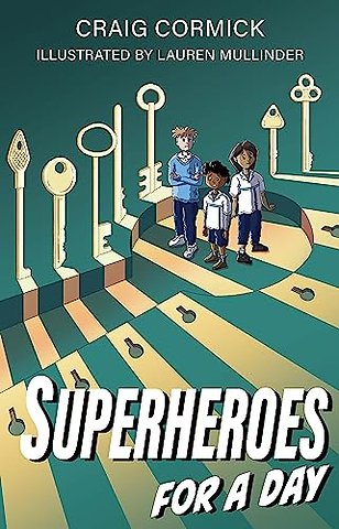 Superheroes for a Day