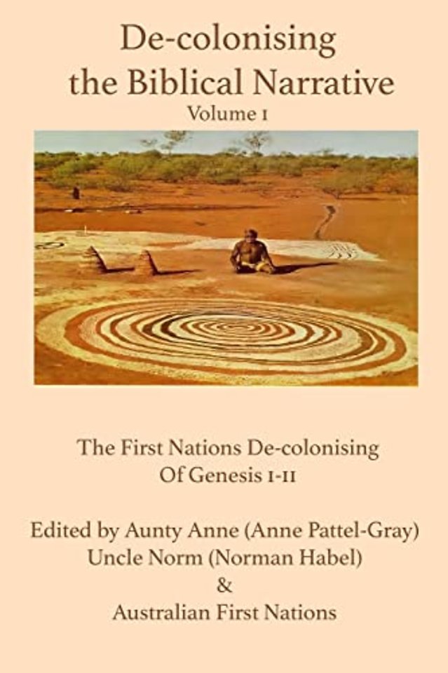 De-colonising the Biblical Narrative -- Volume 1