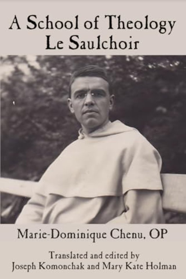 A School of Theology - Le Saulchoir