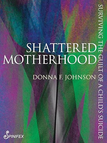 Shattered Motherhood