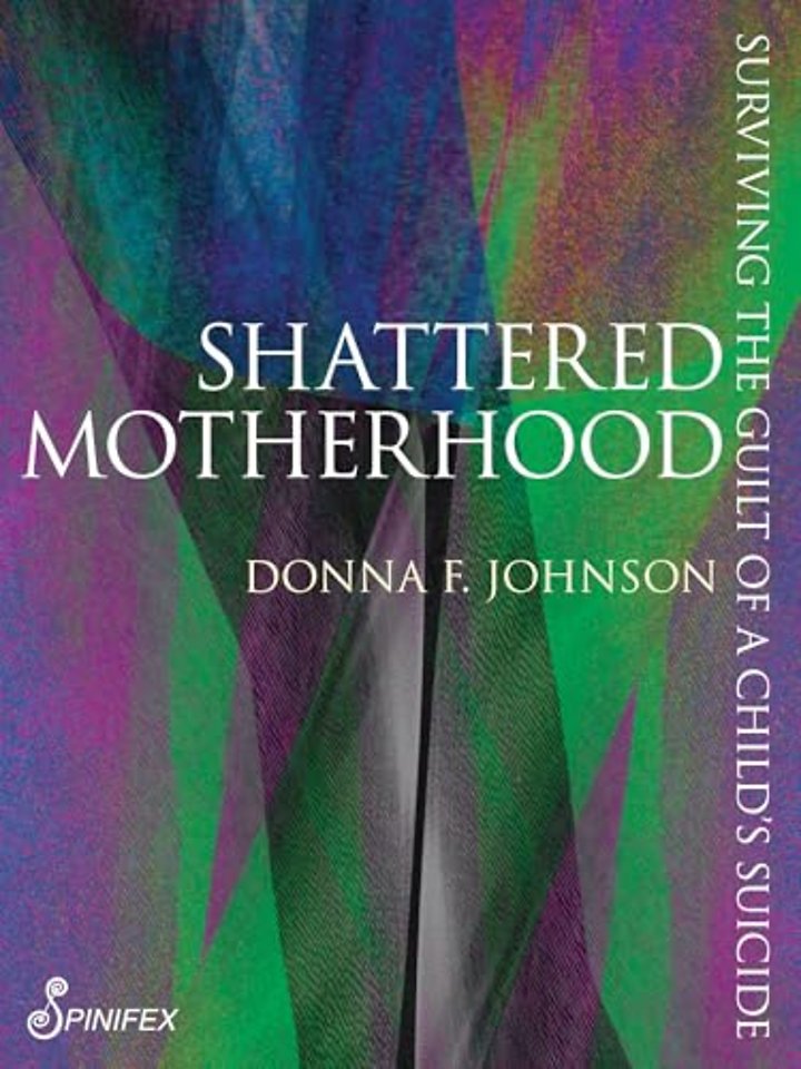 Shattered Motherhood