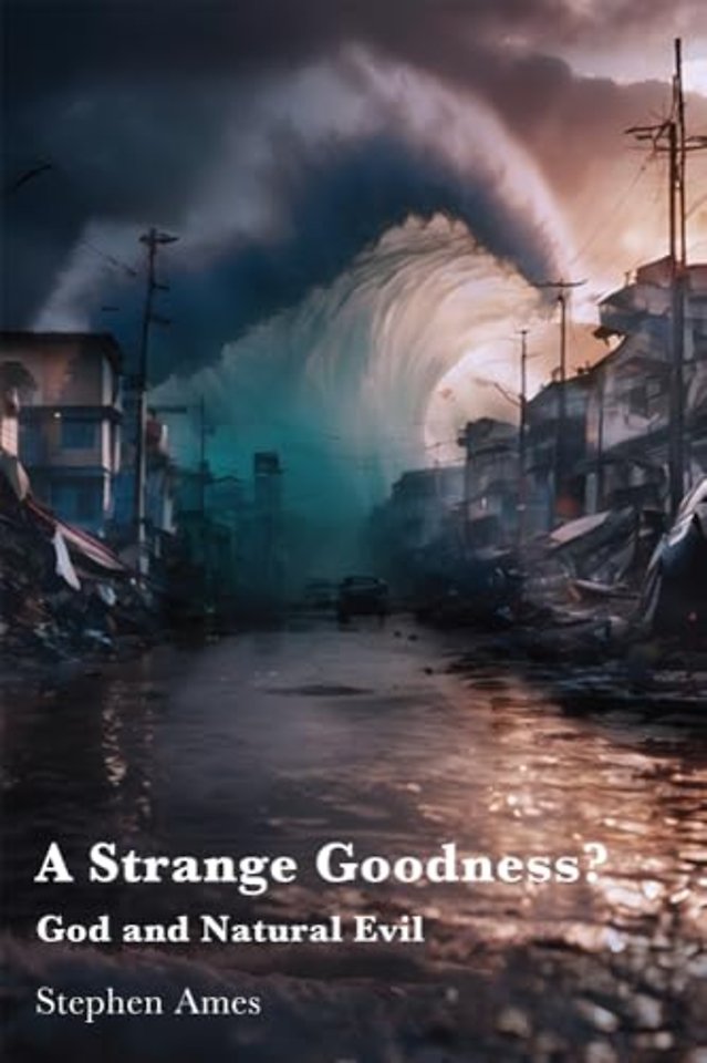 A Strange Goodness?