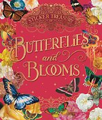 The Sticker Treasury of Beautiful Blooms and Butterflies
