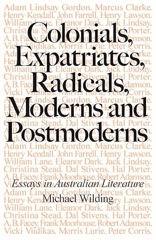 Colonials, Expatriates, Radicals, Moderns and Postmoderns